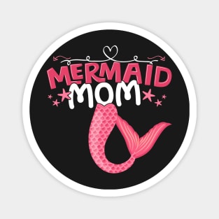 Mermaid MOM - Girl Birthday Party Gift graphic Magnet